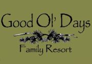 Good Ol' Days Family Resort.